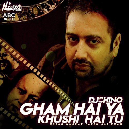 download Nusrat Fateh Ali Khan, Chino  Gham Hai Ya Khushi Hai Tu mp3 Single Tracks song 