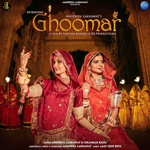 download Anupriya lakhawat, Sikandar Khan  Ghoomar mp3 Single Tracks song 