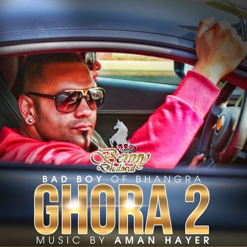 download Benny Dhaliwal  Ghora 2 mp3 Single Tracks song 