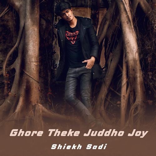 download   Ghore Theke Juddho Joy mp3 Single Tracks song 