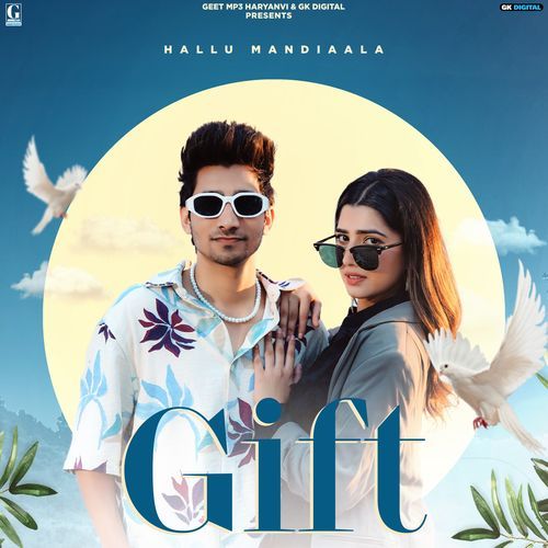 download Hallu Mandiaala, Shiva Choudhary, Shine  Gift mp3 Single Tracks song 