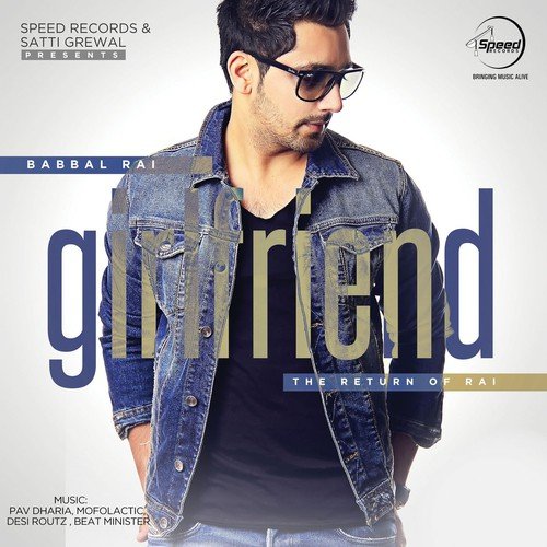 download Babbal Rai  Girlfriend mp3 Single Tracks song 