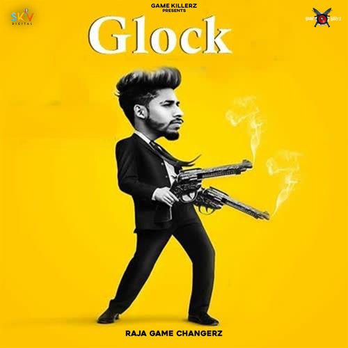 download Raja Game Changerz  Glock mp3 Single Tracks song 