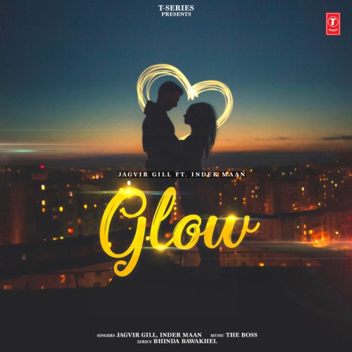 download Jagvir Gill, Inder Maan, The Boss  Glow mp3 Single Tracks song 