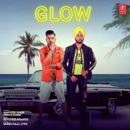 download Devotees Insanos, Prince Robin, Manveer Singh  Glow mp3 Single Tracks song 