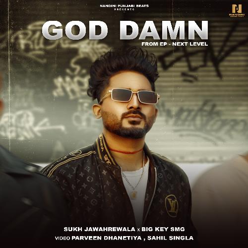 download Sukh Jawahre Wala, Big Kay Smg  God Damn mp3 Single Tracks song 