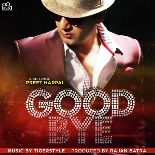 download Preet Harpal  Good Bye mp3 Single Tracks song 