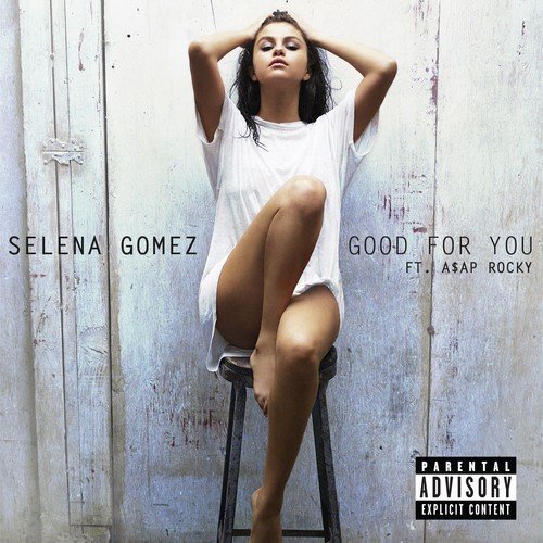 download Selena Gomez  Good For You mp3 Single Tracks song 