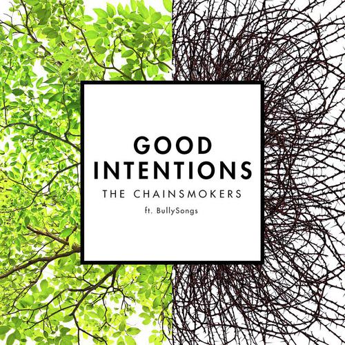 download The Chainsmokers, BullySongs  Good Intentions mp3 Single Tracks song 