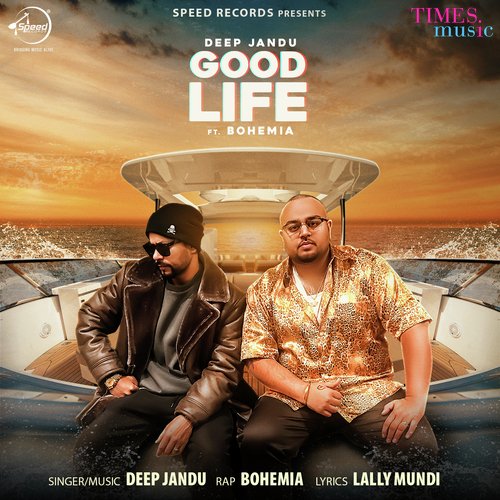 download Deep Jandu, Bohemia  Good Life mp3 Single Tracks song 