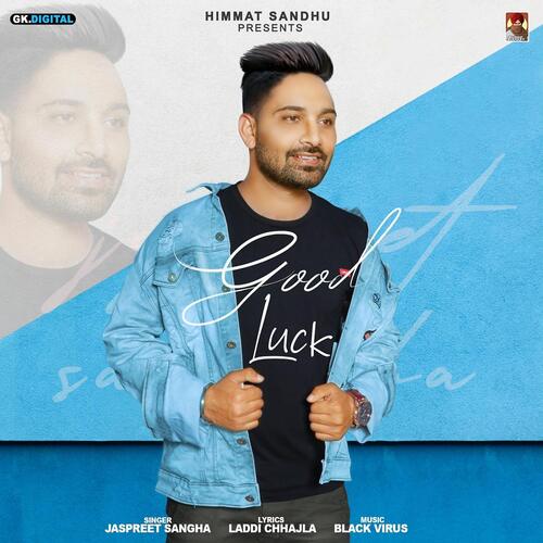 download Jaspreet Sangha  Good Luck mp3 Single Tracks song 