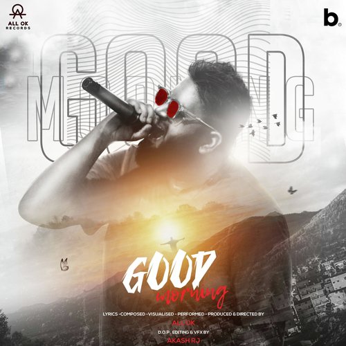 download All Ok  Good Morning mp3 Single Tracks song 