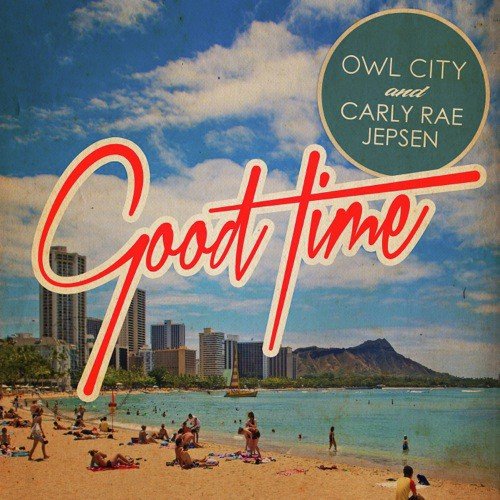 download Owl City, Carly Rae Jepsen  Good Time mp3 Single Tracks song 