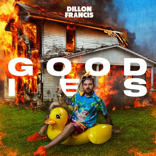 download Dillon Francis  Goodies mp3 Single Tracks song 