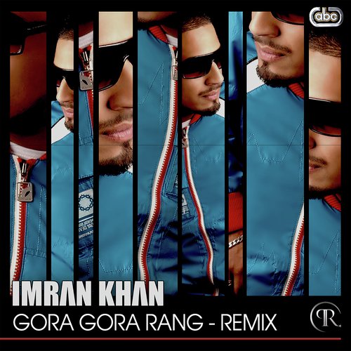 download Imran Khan  Gora Gora Rang mp3 Single Tracks song 