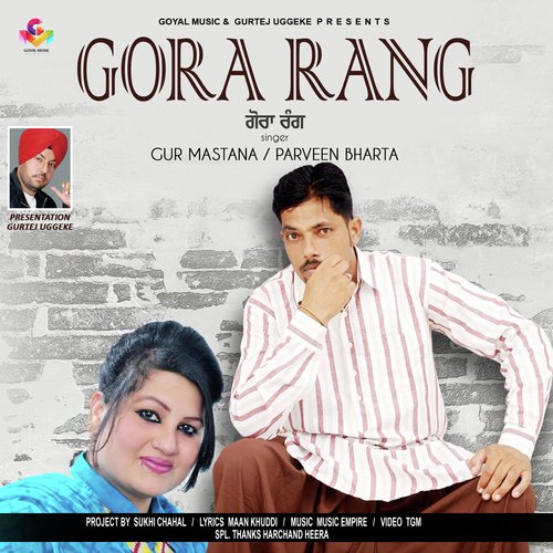 download Gur Mastana, Parveen Bharta  Gora Rang mp3 Single Tracks song 