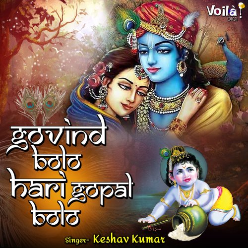 download   Govind Bolo Hari Gopal Bolo mp3 Single Tracks song 