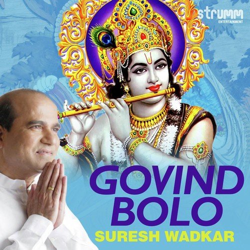 download Suresh Wadkar  Govind Bolo mp3 Single Tracks song 