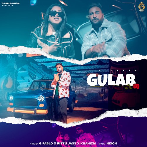 download G Pablo, Ritu Jass, Khanizm  Gulab mp3 Single Tracks song 