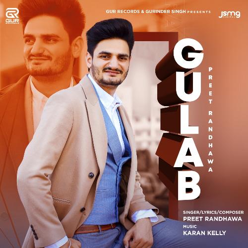 download Preet Randhawa  Gulab mp3 Single Tracks song 