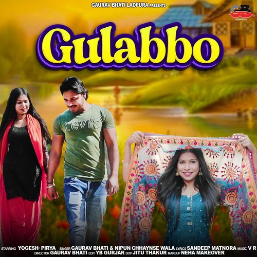 download Gaurav Bhati, Nipun Chhaynse Wala  Gulabbo mp3 Single Tracks song 