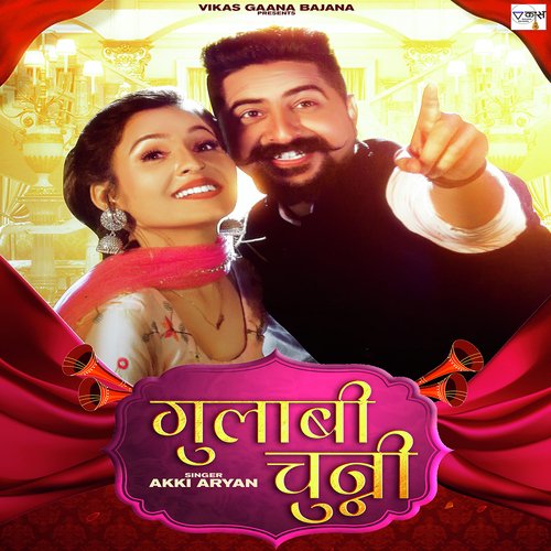 download Akki Aryan  Gulabi Chunni mp3 Single Tracks song 