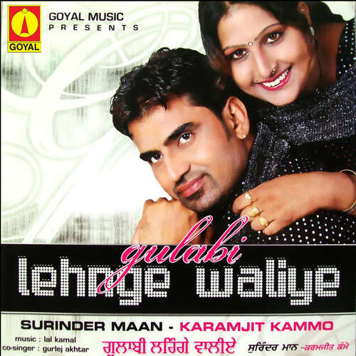 download Surinder Maan, Gurlej Akhtar  Gulabi Lehnge Waliye mp3 Single Tracks song 