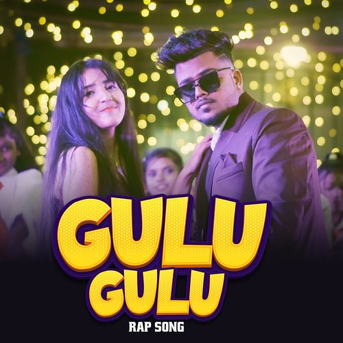 download   Gulu Gulu Rap Song mp3 Single Tracks song 