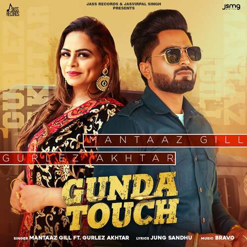 download Mantaaz Gill, Gurlej Akhtar  Gunda Touch mp3 Single Tracks song 