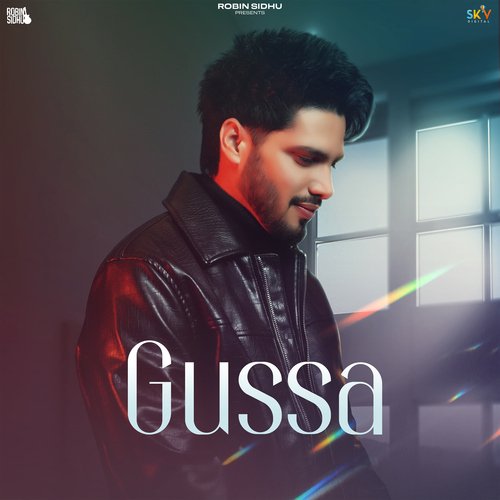 download Robin Sidhu, Ak Panwar, Skywar  Gussa mp3 Single Tracks song 