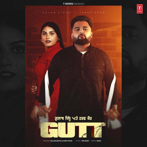 download Gulab Sidhu, HARF KAUR, The Kidd  Gutt mp3 Single Tracks song 