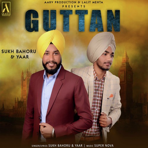 download Sukh Bahoru, Yaar  Guttan mp3 Single Tracks song 