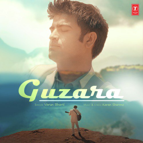 download Karan Sharma, Varun Bharti  Guzara mp3 Single Tracks song 