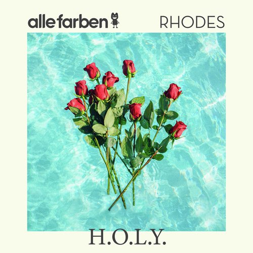 download Alle Farben, Rhodes, Alle Farben & RHODES  HOLY mp3 Single Tracks song 