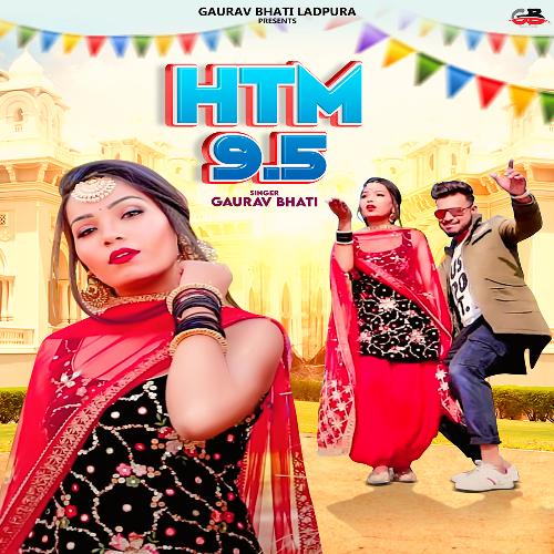 download Gaurav Bhati, Tanisha Prajapati  HTM 95 mp3 Single Tracks song 