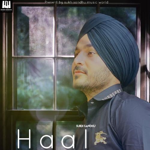 download Sukh Sandhu  Haal mp3 Single Tracks song 