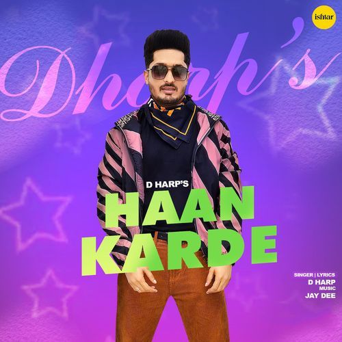 download D Harp  Haan Karde mp3 Single Tracks song 