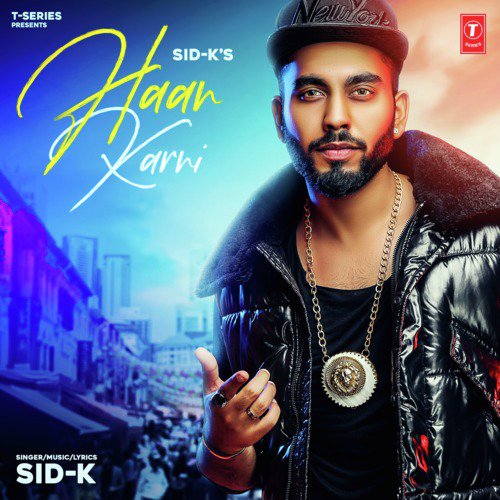 download Sid K  Haan Karni mp3 Single Tracks song 