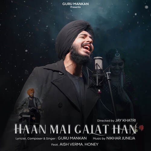 download Guru Mankan  Haan Mai Galat Han mp3 Single Tracks song 