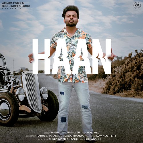 download Sarthi K, Jp  Haan mp3 Single Tracks song 