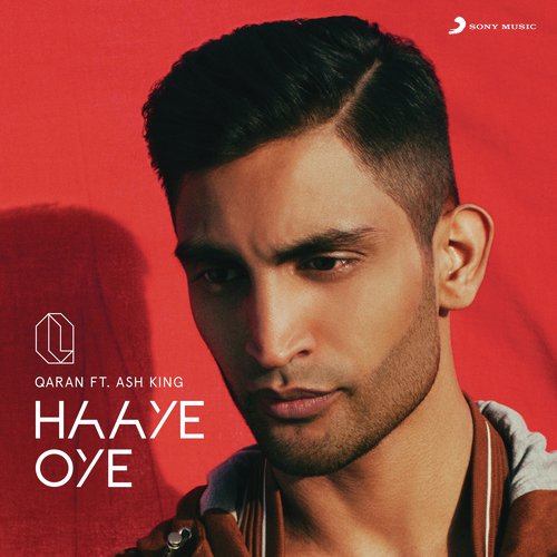 download QARAN, Ash King  Haaye Oye mp3 Single Tracks song 