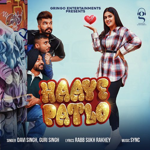 download Davi Singh, Guri Singh, The Landers  Haaye Patlo mp3 Single Tracks song 