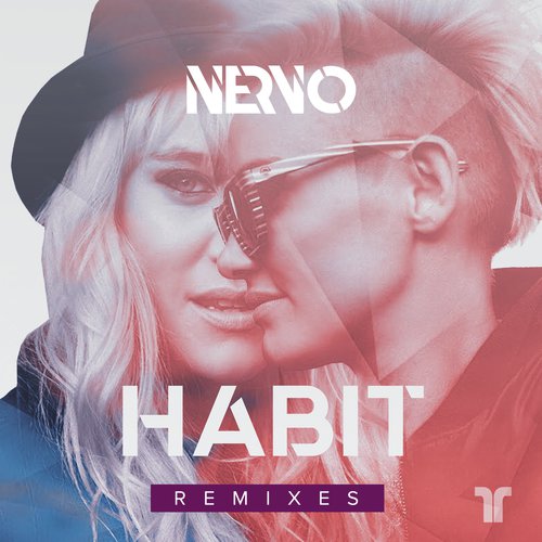 download Nervo  Habit mp3 Single Tracks song 