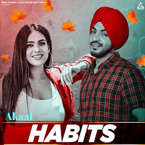 download Akaal  Habits mp3 Single Tracks song 