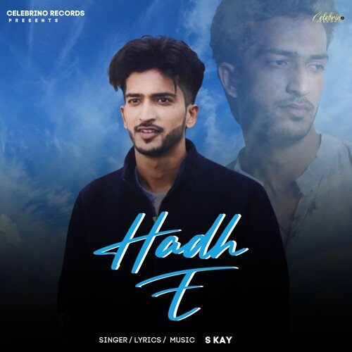 download S Kay  Hadh E mp3 Single Tracks song 