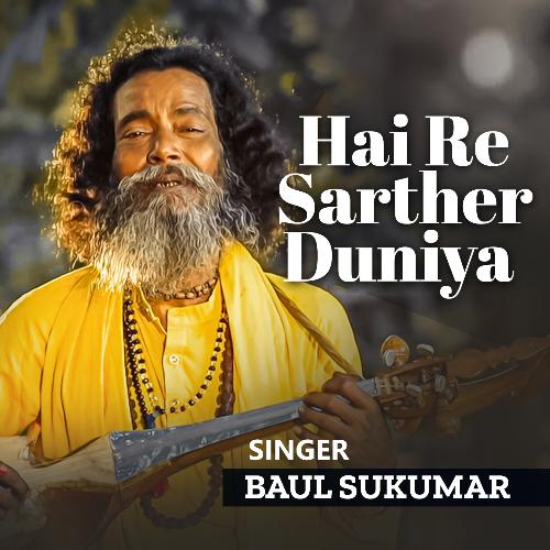 download   Hai Re Sarther Duniya mp3 Single Tracks song 