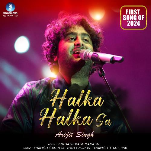 download Arijit Singh  Halka Halka Sa mp3 Single Tracks song 