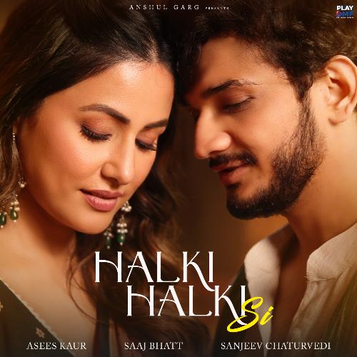 download   Halki Halki Si mp3 Single Tracks song 