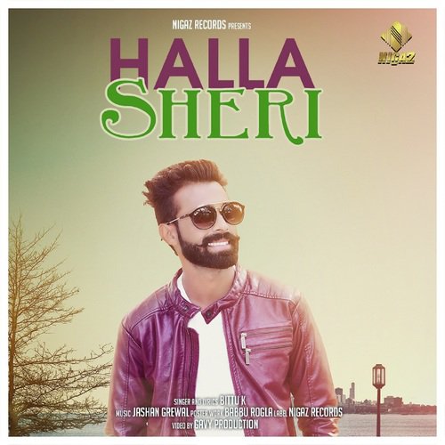 download Bittu K  Halla Sheri mp3 Single Tracks song 