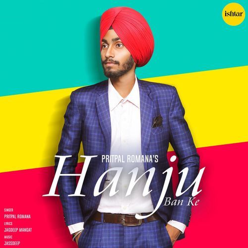 download Pritpal Romana  Hanju Ban Ke mp3 Single Tracks song 